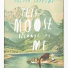 This Moose Belongs to Me